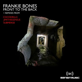Frankie Bones feat. Cocodrills Front to the Back - Cocodrills Remix