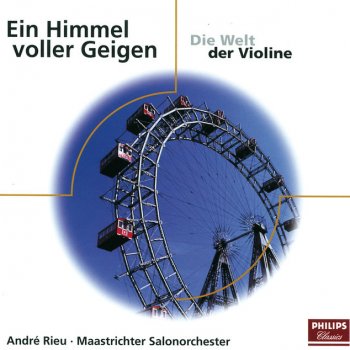 Siegfried Translateur, Maastricht Salon Orchestra & André Rieu Wiener Praterleben