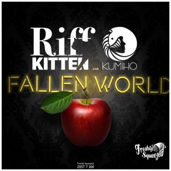 Riff Kitten feat. Kumiho Fallen World