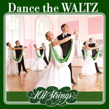 101 Strings Orchestra Remembrance Waltz