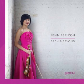 Jennifer Koh Violin Partita No. 2 in D Minor, BWV 1004: IV. Giga