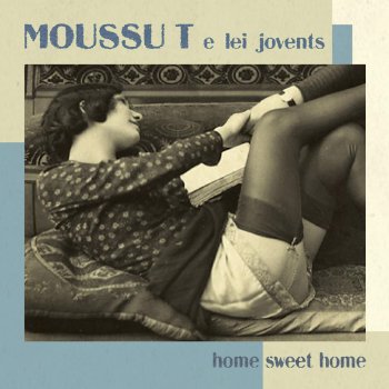 Moussu T E Lei Jovents Home Sweet Home