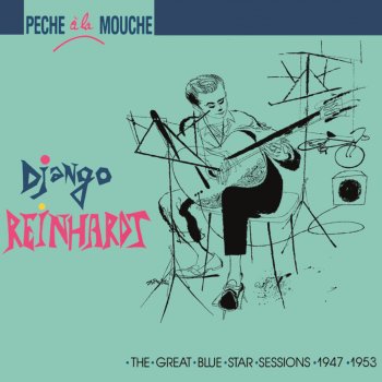 Django Reinhardt & The Quintet of the Hot Club of France Anniversary Song