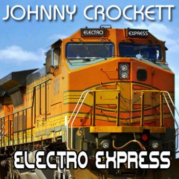 Johnny Crockett Electro Express (Hi_Tack's Voxless "Fleischmann" Mix)