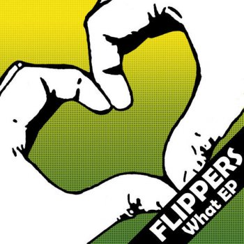 Flippers Here And Now