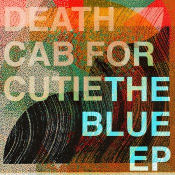 Death Cab for Cutie Man in Blue