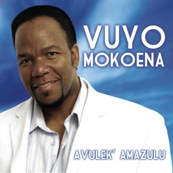 Vuyo Mokoena Jehova Wemikhosi