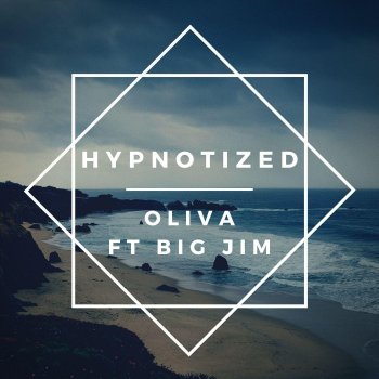 Oliva feat. Big Jim Hypnotized