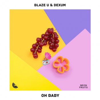 Blaze U feat. Dexum Oh Baby