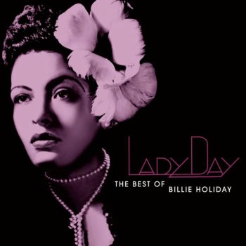 Billie Holiday and Her Orchestra Trav'lin' All Alone