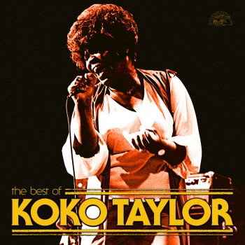 Koko Taylor feat. James Cotton Evil - Remastered