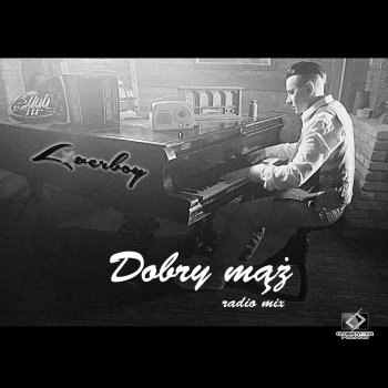 Loverboy Dobry mąż - Radio Mix