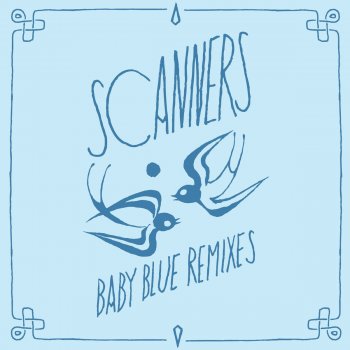 Scanners Baby Blue - Frigid Remix