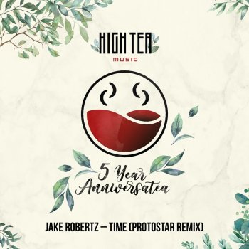 Protostar feat. Jake Robertz & Teasha Huns Time (ft. Teasha Huns) (Protostar Remix)
