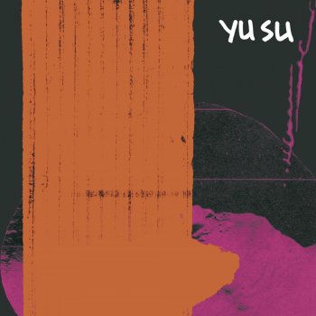 Yu Su Words Without Sound