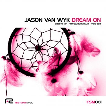 Jason van Wyk Dream On (Protoculture Remix)