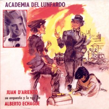 Juan D'Arienzo feat. Alberto Echagüe Sarampión