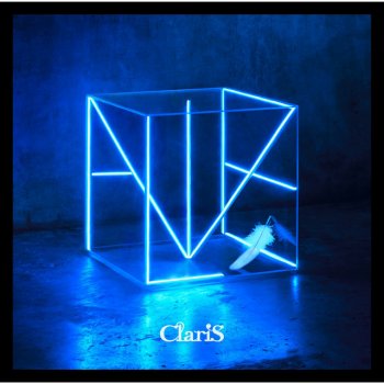 ClariS ALIVE -Instrumental-