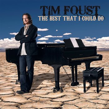 Tim Foust Why Can't I Let You Go