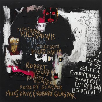Miles Davis feat. Robert Glasper & Illa J They Can't Hold Me Down (feat. Illa J)
