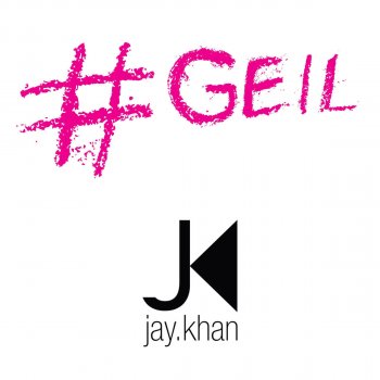 Jay Khan #geil