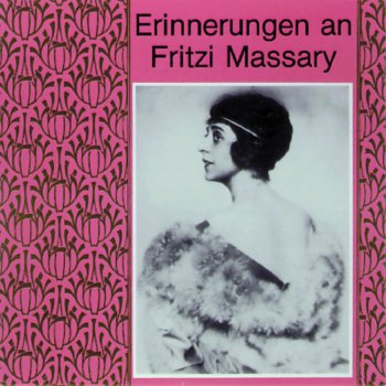 Fritzi Massary Ich bin eine Frau, die weiß was sie will (Eine Frau, die weiß, was sie will)