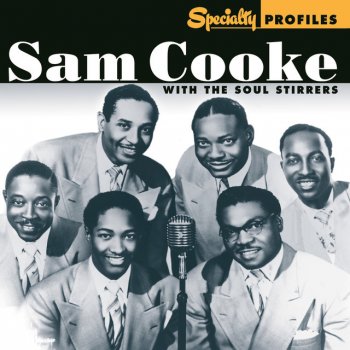 Sam Cooke feat. The Soul Stirrers I'm Gonna Build Right On That Shore