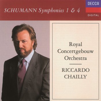 Robert Schumann, Royal Concertgebouw Orchestra & Riccardo Chailly Symphony No.4 in D minor, Op.120: 4. Langsam - Lebhaft - Schneller - Presto