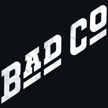 Bad Company Bad Company (Remastered Album Version)