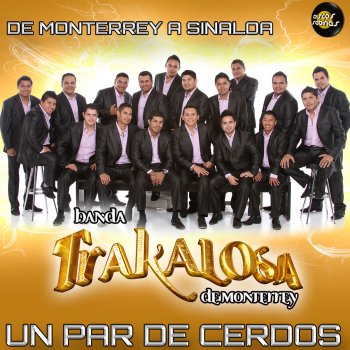 Banda La Trakalosa Un Par de Cerdos - Single