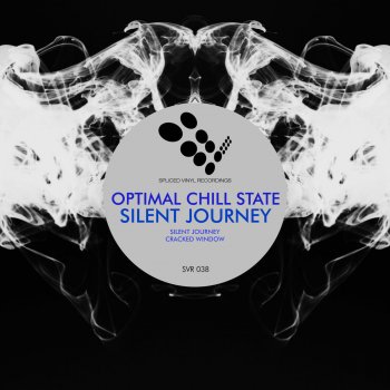 Optimal Chill State Cracked Window - Original Mix