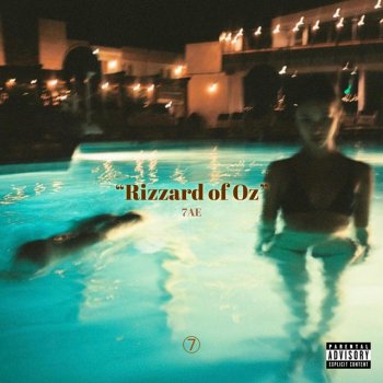 7AE RIZZARD OF OZ