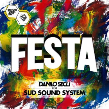 Danilo Seclì feat. Sud Sound System Festa - Radio Version