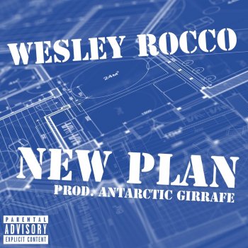 Wesley Rocco New Plan