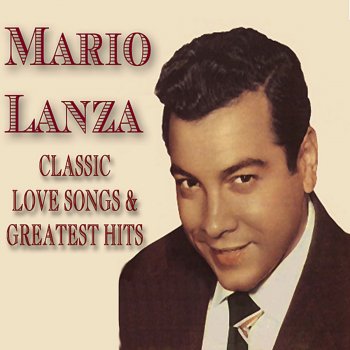 Mario Lanza The Best Things In Life Are Free