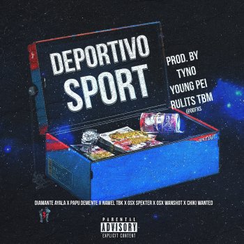 Diamante Ayala feat. Spekter, Chiki Wanted, Obie Wanshot, Papu Demente & Nawel TBK Deportivo Sport