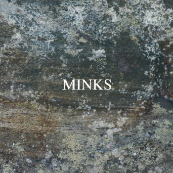 Minks Our Ritual