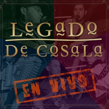 Legado De Cosala El Pío Díaz (En Vivo)