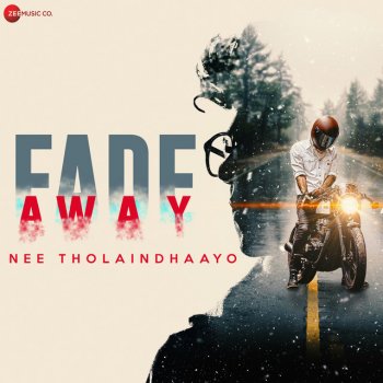DV Nee Tholaindhaayo (From "Fade Away")
