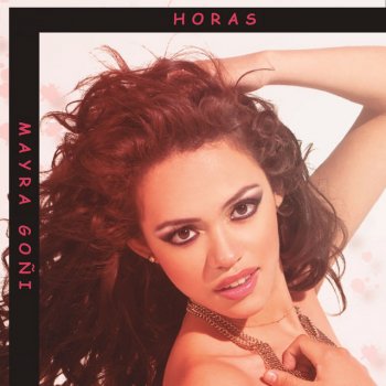 Mayra Goñi Horas (Remix)