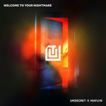 UNSECRET feat. MAYLYN Welcome To Your Nightmare