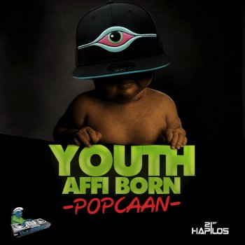 Popcaan Youth Affi Born