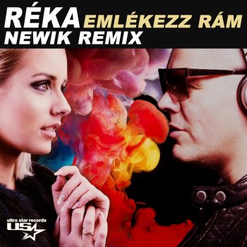 Réka Emlékezz Rám (Newik Remix)