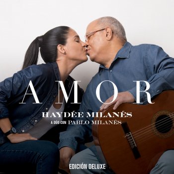 Haydee Milanes feat. Edgar Oceransky El amor de mi vida