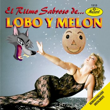 Lobo y Melón Por Seguir Tus Huellas