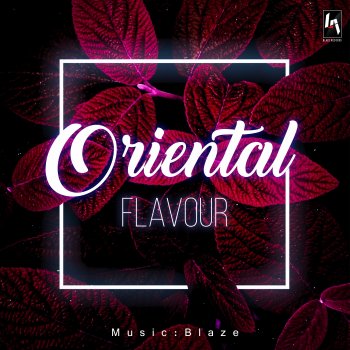 DJ Blaze Oriental Flavour