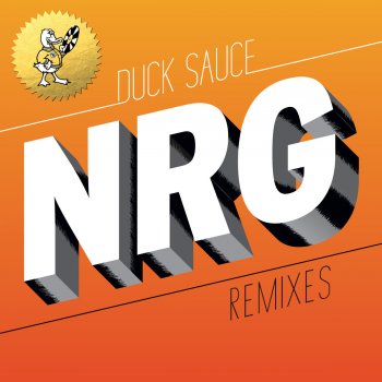 Duck Sauce NRG (Hudson Mohawke Remix)