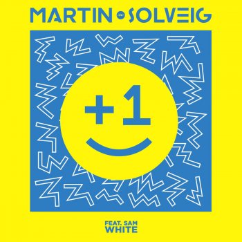 Martin Solveig feat. Sam White +1