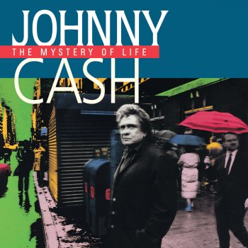 Johnny Cash The Mystery Of Life