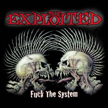 The Exploited Adding To Their Fears (Bonus Track)